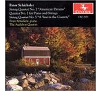 Schickele - String Quartet 1: American Dreams/Quintet 1