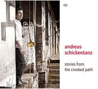 Schickentanz,Andreas - Stories from the Crooked Path