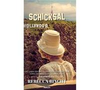 Schicksal HollywoodDas Leben der amerikanischen Schauspielerin Doris Day abseits der Filmindustrie - Rebecca Binchy - BoD Third Party Titles - Livre en An Rebecca BinchyRebecca Binchy (Auteur)