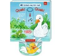 Schieb Mal, Hör Mal!: Quak! Quak! Wen Hörst Du Hier?