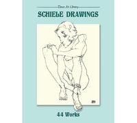 Schiele Drawings: 44 Works