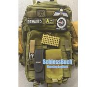 Schiessbuch für Sportschützen, Shooting LogBook for Shooters: Trainingsfortschritte festhalten, Ergebnisse notieren, im geliebten Sport voran kommen