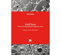 Schiff Bases - Recent Developments and Application Areas