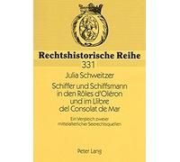 Schiffer Und Schiffsmann In Den Rôles D'oléron Und Im Llibre Del Consolat De Mar