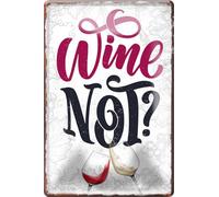 schilderkreis24 Plaque en métal humoristique avec inscription « Wine Not? » - Idée cadeau rétro humoristique - Cadeau d'anniversaire, de Noël, de cave à vin, de vigne - 20 x 30 cm