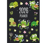 Schildkröte Planer 2026: Monatsplaner mit Wochenübersicht | Raum für Notizen | Januar - Dezember 2026 Agenda mit grünem Reptil | Ideal für die Schule, Studium und das Büro