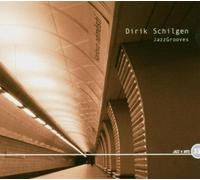 Schilgen,Dirik - Jazzgrooves