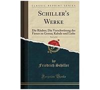 Schiller, F: Schiller's Werke, Vol. 2 Of 12