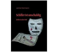 Schiller Ist Unschuldig