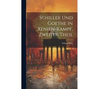 Schiller Und Goethe In Xenien-Kampf, Zweiter Theil