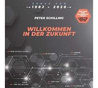 Schilling,Peter - Willkommen in der Zukunft (CD)