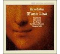 Schillings, M.V. - Max Von Schillings: Mona Lisa