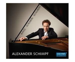 Schimpf, Alexander - Schimpf Plays Ravel Skrjabin Schubert