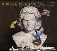 Schinkel,Marcus Trio - Crossover Beethoven