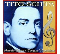 Schipa Tito - Arie Da Opere E Canzoni Napoletane