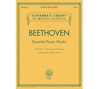 Schirmer'S Library Of Musical Classics Beethoven Favorite Piano Works: 2071