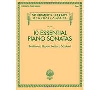 Schirmer's Library Of Musical Classics Vol. 2137: 10 Essential Piano Sonatas Beethoven, Haydn, Mozart, Schubert - [Version Originale] Inconnu (Auteur)