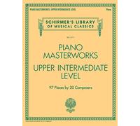 Schirmer's library of musical classics volume 2111: piano masterworks - upper intermediate level pia
