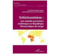 Schistosomiase : Une Maladie Parasitaire Endémique En République Démocratique Du Congo