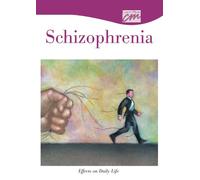 Schizophrenia: Effects on Daily Life [1]