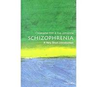 Schizophrenia, Very Short Introductions Chris Frith, Eve C. Johnstone (Auteur)