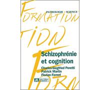 Schizophrénie et cognition