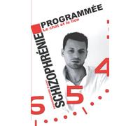 Schizophrénie Programmée: Le chat et le lion