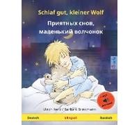 Schlaf Gut, Kleiner Wolf - Priyatnykh Snov, Malen'kiy Volchyonok (Deutsch - Russisch)
