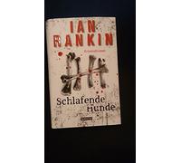 Schlafende Hunde - Inspector Rebus 19