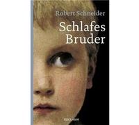 Schlafes Bruder | Robert Schneider Robert SchneiderRobert Schneider (Auteur)