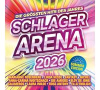 Schlager Arena 2026 - Sommer Edition: Die größten Hits des Jahres