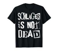 Schlager Is Not Dead - Folk Music Party Punk T-Shirt