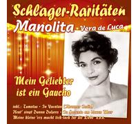 Vera Manolita-de Luca – Mein Geliebter Ist EIN Gaucho – Import – Alive AG