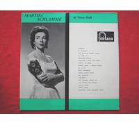 Schlamme, Martha - Schlamme, Martha At Town Hall LP Fontana TFL 6018 EX/EX 1960 The sleeve is slightly rubbed at the corners. Tracks: Llorona, Mi Varachev, The Wraggle Taggle Gypsies, Na Gare Ta, Seerauber Jennie, Everytime I Feeel The Spirit, Woman Go Home, Mommy Gimme A Drinka Water, Ey Lu Lu, Doce Cascabeles, Three Russian Songs, Mrs McGrath, Tarantella, The Emperor Drinks Tea, una Gallina Con Pollos, Taxicab Story, Tumba Tumba, Everybody Loves Saturday Night.