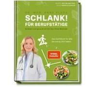 Schlank! Für Berufstätige - Schlank! Und Gesund Mit Der Doc Fleck Methode
