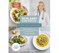 Schlank Ganz einfach. - Mit Dr. med. Anne Fleck [German] by Fleck, Anne NEUF
