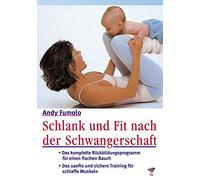 Schlank und fit nach der Schwangerschaft [Import]