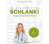 Anne Fleck – Mince et en bonne santé avec la méthode Doc Fleck – Becker Joest Volk Verlag