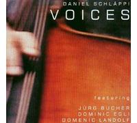 Schlappi, Daniel - Voices [Import]