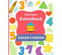SchlaueKinder Kritzelbuch Zahlen & Formen ab 1 Jahr: Sanfte und klare Motive für die kleinsten Künstler | Perfekt für erste Kritzelversuche, das Entdecken von Formen und die kreative Entwicklung