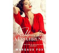 Schleier der Verführung: Eine emotionale Ice-Queen-Romanze