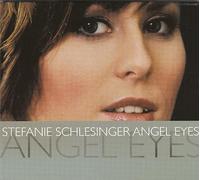 Schlesinger Stefanie - Angel Eyes [Import]