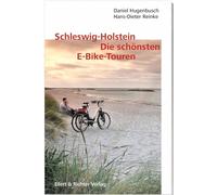 Schleswig-Holstein - Die schönsten E-Bike-Touren: An der Nordseeküste und entlang der Elbe