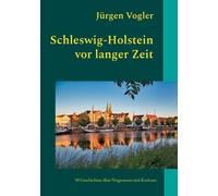 Schleswig-Holstein Vor Langer Zeit