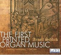 SCHLICK/MARSHALL/HART - First Printed Organ Music