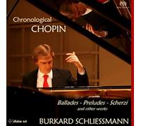 Chopin / Schliessmann - Chronological Chopin [New SACD] Hybrid SACD