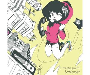 Schloder - C Mental Graffiti
