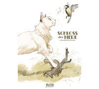 Schloss der Tiere. Band 4 (Splitter Diamant Vorzugsausgabe): Das Blut des Königs