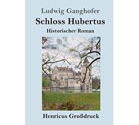 Schloss Hubertus (Großdruck)