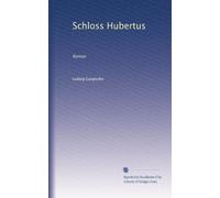 Schloss Hubertus: Roman (German Edition)